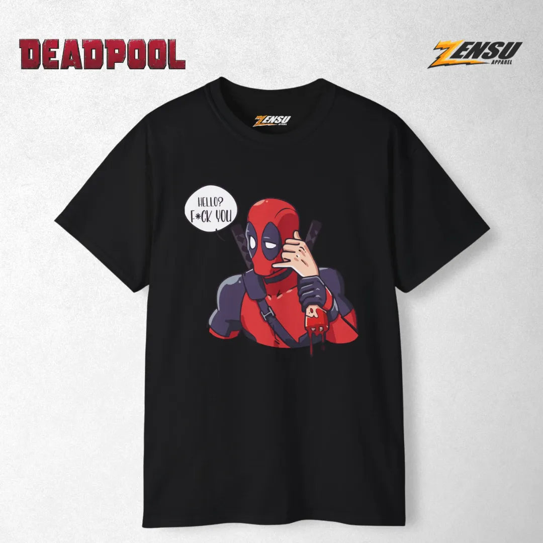 Hello? F*ck You! - Deadpool | Premium Kaos Streetwear Movie Z121