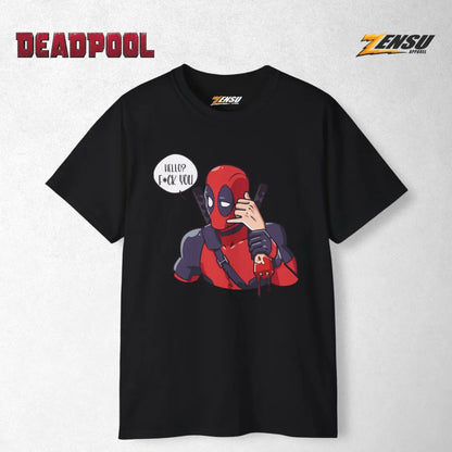 Hello? F*ck You! - Deadpool | Premium Kaos Streetwear Movie Z121