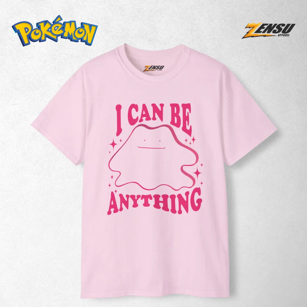 Ditto I Can Be Anything - Pokemon | Premium Kaos Anime Z128