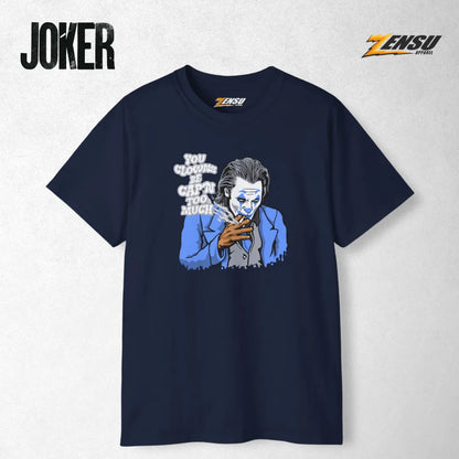 You Clowns Be Cap'n Too Much - Joker | Premium Kaos Streetwear Movie Z059