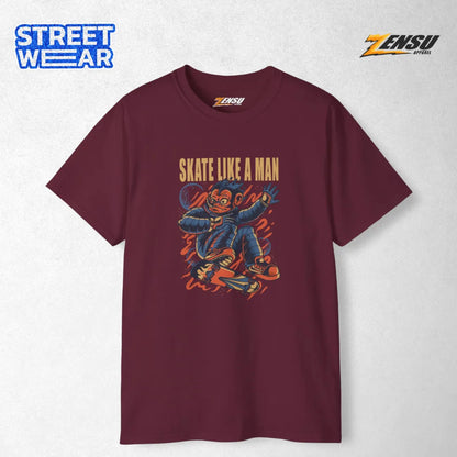 Skate Like a Man | Premium Kaos Urban Streetwear Z103