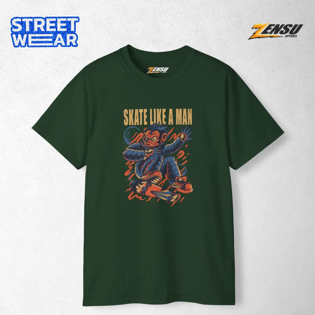 Skate Like a Man | Premium Kaos Urban Streetwear Z103