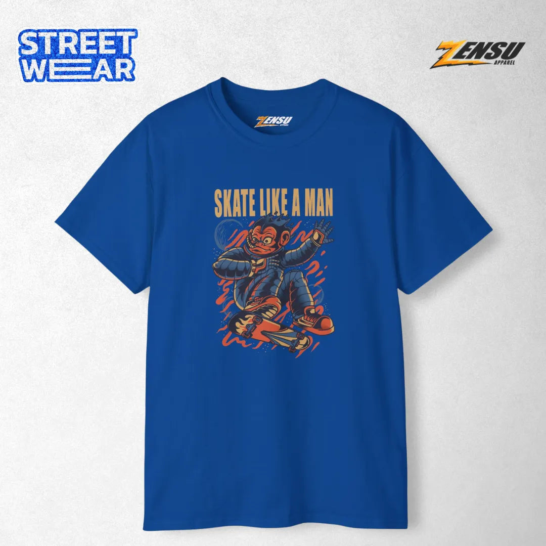 Skate Like a Man | Premium Kaos Urban Streetwear Z103