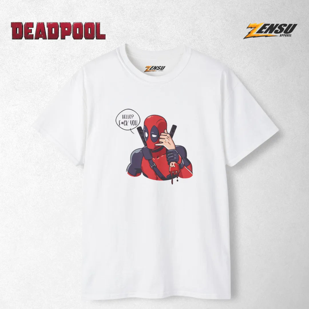 Hello? F*ck You! - Deadpool | Premium Kaos Streetwear Movie Z121
