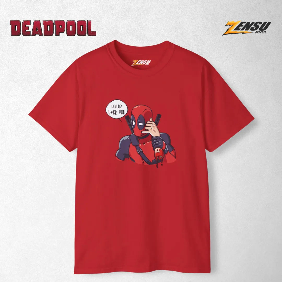 Hello? F*ck You! - Deadpool | Premium Kaos Streetwear Movie Z121