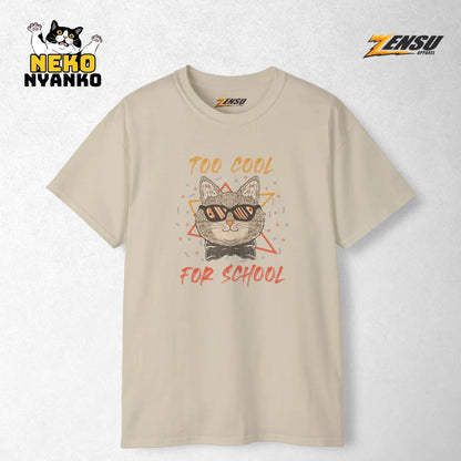 Too Cool for School - Neko Nyanko | Premium Kaos Kucing Streetwear Z123