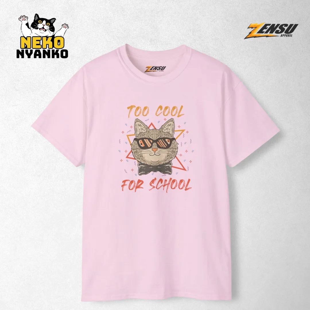 Too Cool for School - Neko Nyanko | Premium Kaos Kucing Streetwear Z123