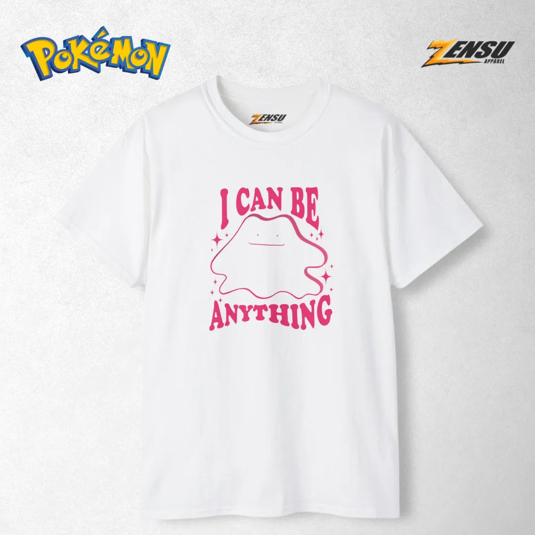 Ditto I Can Be Anything - Pokemon | Premium Kaos Anime Z128