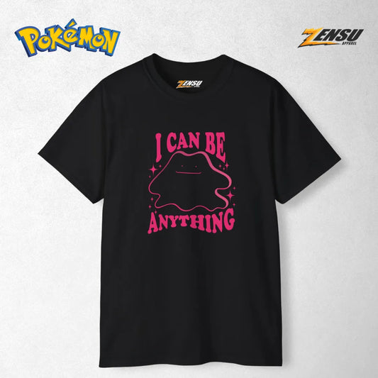 Ditto I Can Be Anything - Pokemon | Premium Kaos Anime Z128