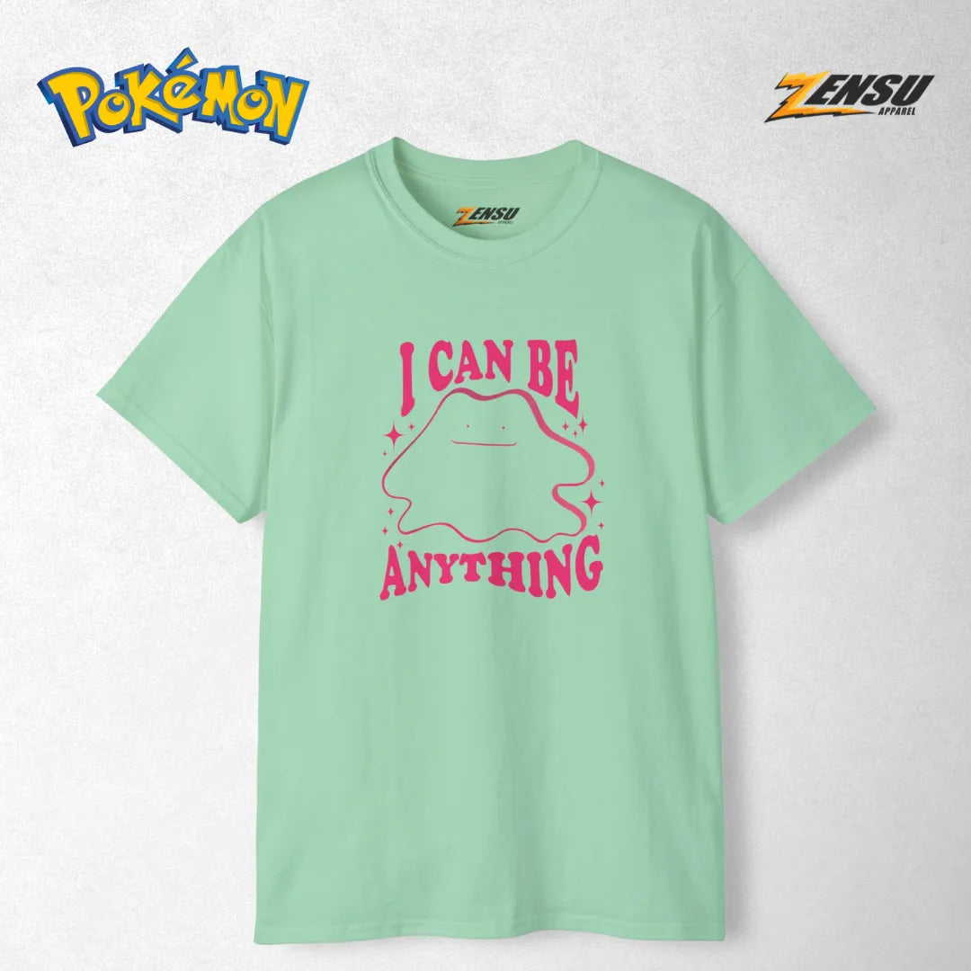 Ditto I Can Be Anything - Pokemon | Premium Kaos Anime Z128
