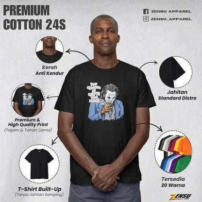 You Clowns Be Cap'n Too Much - Joker | Premium Kaos Streetwear Movie Z059
