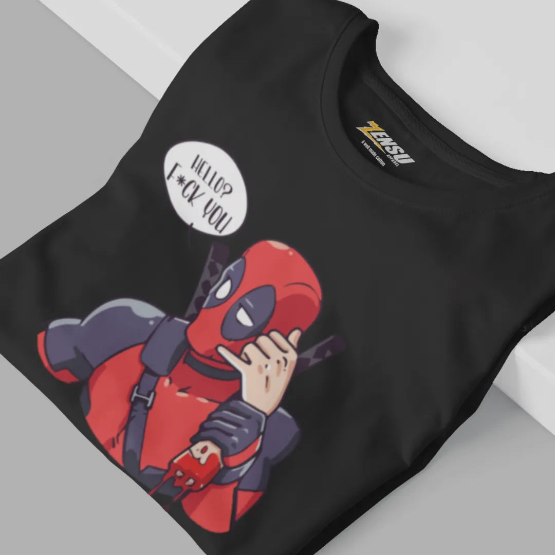 Hello? F*ck You! - Deadpool | Premium Kaos Streetwear Movie Z121